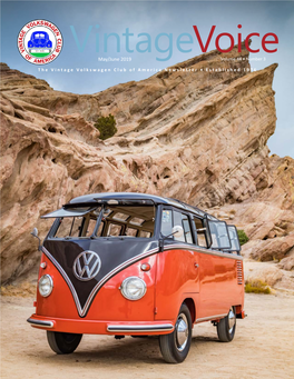 May/June 2019 Voicevolume 44 • Number 3 the Vintage Volkswagen Club of America Newsletter • Established 1976 the President's Corner Michael Epstein