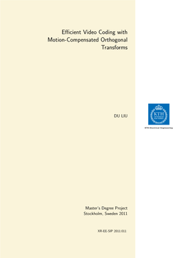 Efficient Video Coding with Motion-Compensated Orthogonal