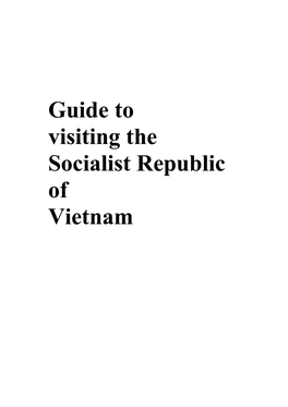 Guide to Visiting the Socialist Republic of Vietnam