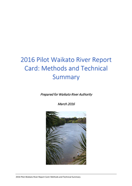 2016 Pilot Waikato River Report Card: Methods and Technical Summary