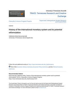 History of the International Monetary System and Its Potential Reformulation