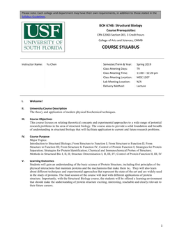 BCH 6746: Structural Biology Course Prerequisites: CRN 12063 Section 001, 3 Credit Hours