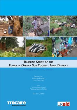 Baseline Study of the Flora in Offaka Sub County, Arua District