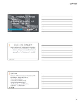 The Refractory VF Arrest Patient: a Review of the Current Treatment