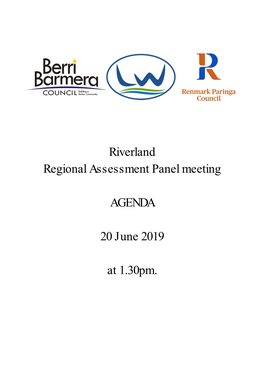 Riverland Regional Assessment Panel Meeting AGENDA 20 June