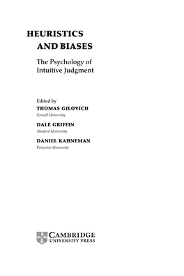 Heuristics and Biases the Psychology of Intuitive Judgment. In