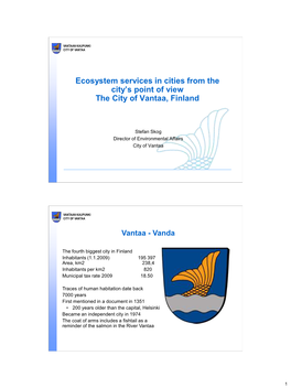 Ecosystem Services in Cities from the City's Point of View the City Of