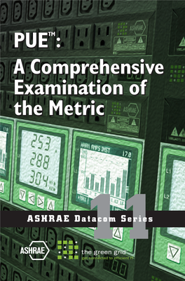 PUE: a Comprehensive Examination of the Metric