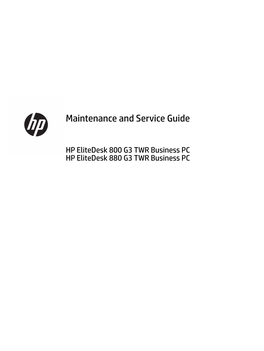 Maintenance and Service Guide HP Elitedesk 800 G3 TWR