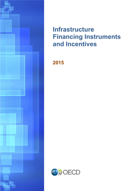 Infrastructure Financing Instruments and Incentives