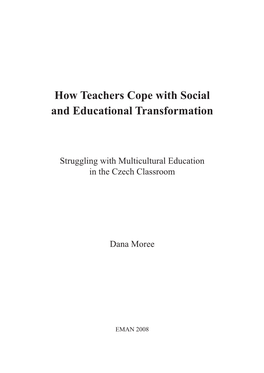 How Teachers Cope with Social and Educational Transformation