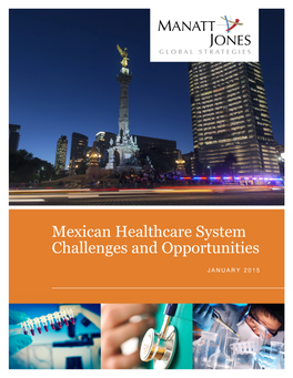 Mexican Healthcare System Challenges and Opportunities