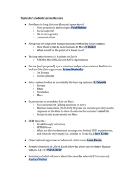 Topics for Students' Presentations Problems in Long Distance (Human) Space Travel New Propulsion Tech