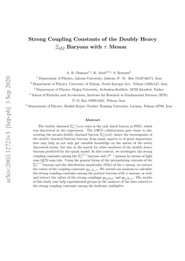 Strong Coupling Constants of the Doubly Heavy $\Xi {QQ} $ Baryons
