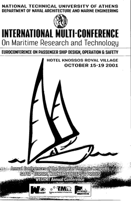 INTERNATIONAL MULTI-CONFERENCE on Maritime Research and Technoloqy EUROCONFERENCE on PASSENGER SHIP DESIGN, OPERATION &:SAFETY