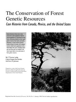 The Conservation of Forest Genetic Resources Case Histories from Canada, Mexico, and the United States