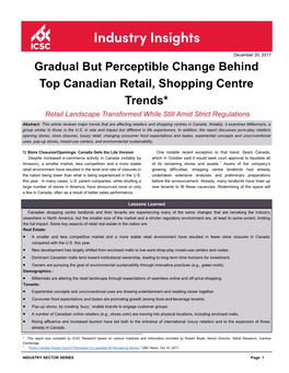 Gradual but Perceptible Change Behind Top Canadian Retail, Shopping Centre Trends* Retail Landscape Transformed While Still Amid Strict Regulations