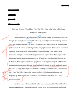 Alexis Krahling Ms. Gelso Brit Lit 3 March 14, 2014 How Does the Poem “When I Have Fears That I May Cease to Be” Relate To