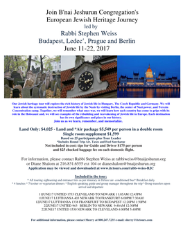 Join B'nai Jeshurun Congregation's European Jewish Heritage Journey Led by Rabbi Stephen Weiss Budapest, Ledec ‛, Prague and Berlin June 11-22, 2017