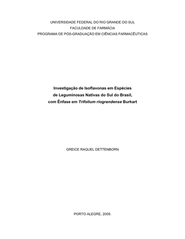 Investigação De Isoflavonas Em Espécies De Leguminosas Nativas Do Sul Do Brasil, Com Ênfase Em Trifolium Riograndense Burkart