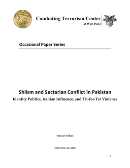 Shiism and Sectarian Conflict in Pakistan Identity Politics, Iranian Influence, and Tit-For-Tat Violence