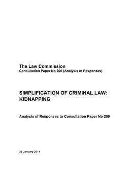 SIMPLIFICATION of CRIMINAL LAW: KIDNAPPING Analysis of Responses to Consultation Paper No