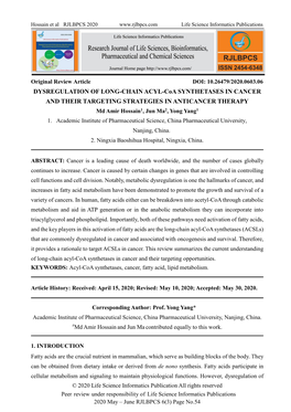 DYSREGULATION of LONG-CHAIN ACYL-Coa SYNTHETASES in CANCER and THEIR TARGETING STRATEGIES in ANTICANCER THERAPY Md Amir Hossain1, Jun Ma2, Yong Yang1 1