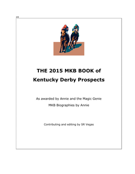 THE 2015 MKB BOOK of Kentucky Derby Prospects