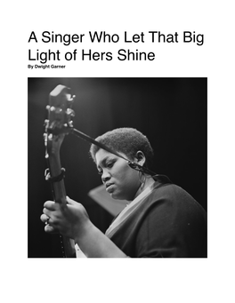 A Singer Who Let That Big Light of Hers Shine by Dwight Garner Odetta Performing on Stage in London in 1963