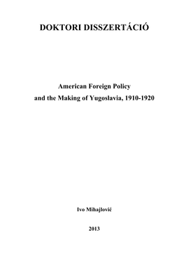 American Foreign Policy and the Making of Yugoslavia, 1910-1920