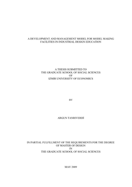 A Development and Management Model for Model Making Facilities in Industrial Design Education a Thesis Submitted to the Graduat