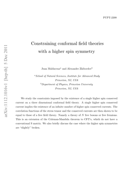 Constraining Conformal Field Theories with a Higher Spin Symmetry