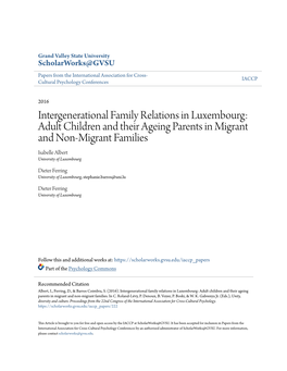 Intergenerational Family Relations in Luxembourg: Adult Children and Their Ageing Parents in Migrant and Non-Migrant Families Isabelle Albert University of Luxembourg