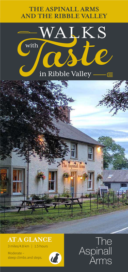 THE ASPINALL ARMS and the RIBBLE VALLEY WALKS With
