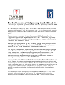 Travelers Championship Title Sponsorship Extended Through 2024 Travelers Signs 10-Year Title Agreement; Extends Marketing Sponsorship with PGA TOUR