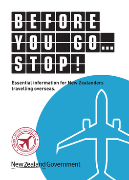 Before You Go... Stop! Essential Information for New Zealanders