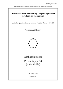 Alphachloralose Product-Type 14 (Rodenticide)