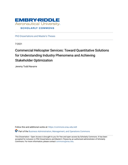 Commercial Helicopter Services: Toward Quantitative Solutions for Understanding Industry Phenomena and Achieving Stakeholder Optimization