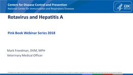 Pink Book Webinar Series: Rotavirus and Hepatitis a Slides