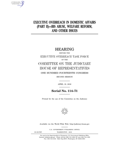 Executive Overreach in Domestic Affairs (Part Ii)—Irs Abuse, Welfare Reform, and Other Issues