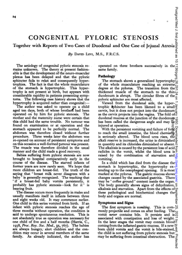 CONGENITAL PYLORIC STENOSIS Together with Reports of Two Cases Of, Duodenal and One Case of Jejunal Atresia by DAVID LEVI, M.S., F.R.C.S