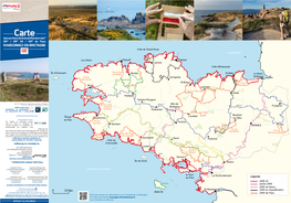 Les Itinéraires GR® Et GR® De Pays De Bretagne Des Sentiers De Grande Randonnée® GR® / GR® 34 / GR® De Pays RANDONNEZ EN BRETAGNE Côte De Granit Rose LA MANCHE