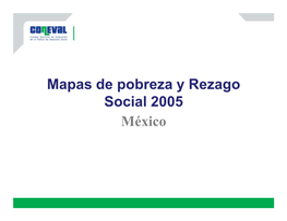 Mapas De Pobreza Y Rezago Social 2005 México Índice