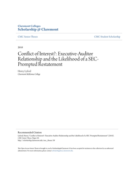 Conflict of Interest?: Executive-Auditor Relationship and the Likelihood of a SEC- Prompted Restatement Henry Lyford Claremont Mckenna College