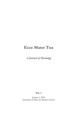 Ecce Mater Tua Vol. 1