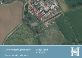 Development Opportunity Guide Price £260,000 Parrett Works, Martock