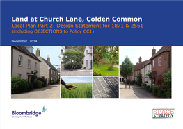 Land at Church Lane, Colden Common Local Plan Part 2: Design Statement for 1871 & 2561 (Including OBJECTIONS to Policy CC1)