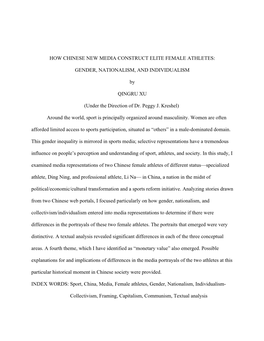 HOW CHINESE NEW MEDIA CONSTRUCT ELITE FEMALE ATHLETES: GENDER, NATIONALISM, and INDIVIDUALISM by QINGRU XU (Under the Direction