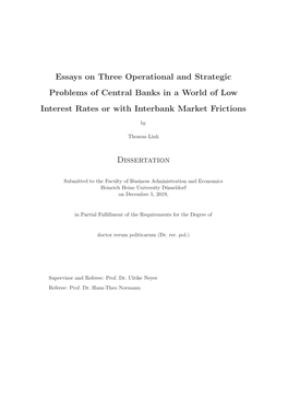 Essays on Three Operational and Strategic Problems of Central Banks in a World of Low Interest Rates Or with Interbank Market Frictions