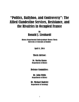 “Politics, Ballyhoo, and Controversy”: the Allied Clandestine Services, Resistance, and the Rivalries in Occupied France